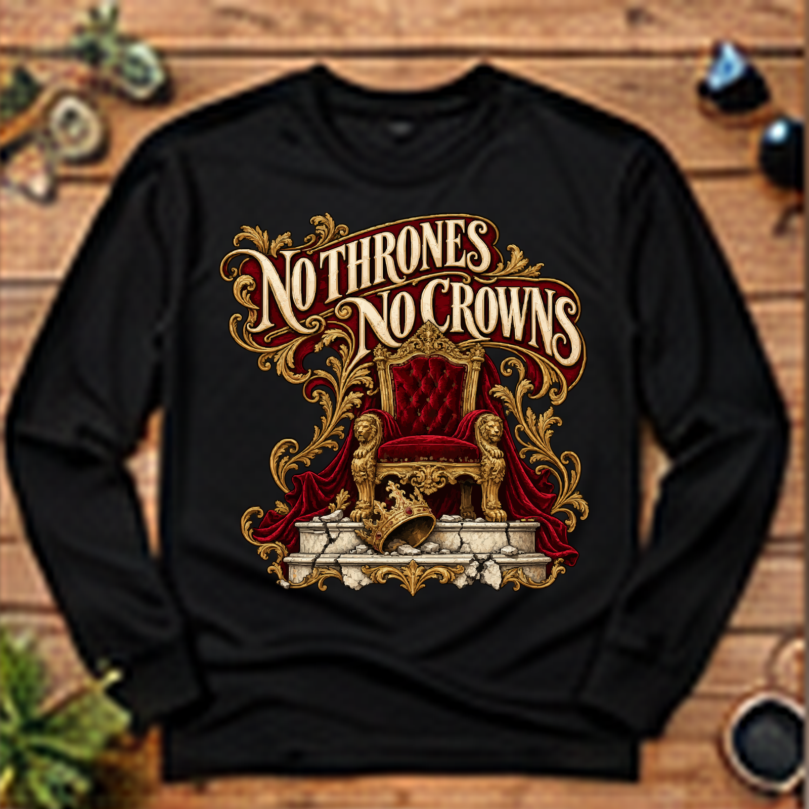 No Thrones No Crowns Long-Sleeve T-Shirt