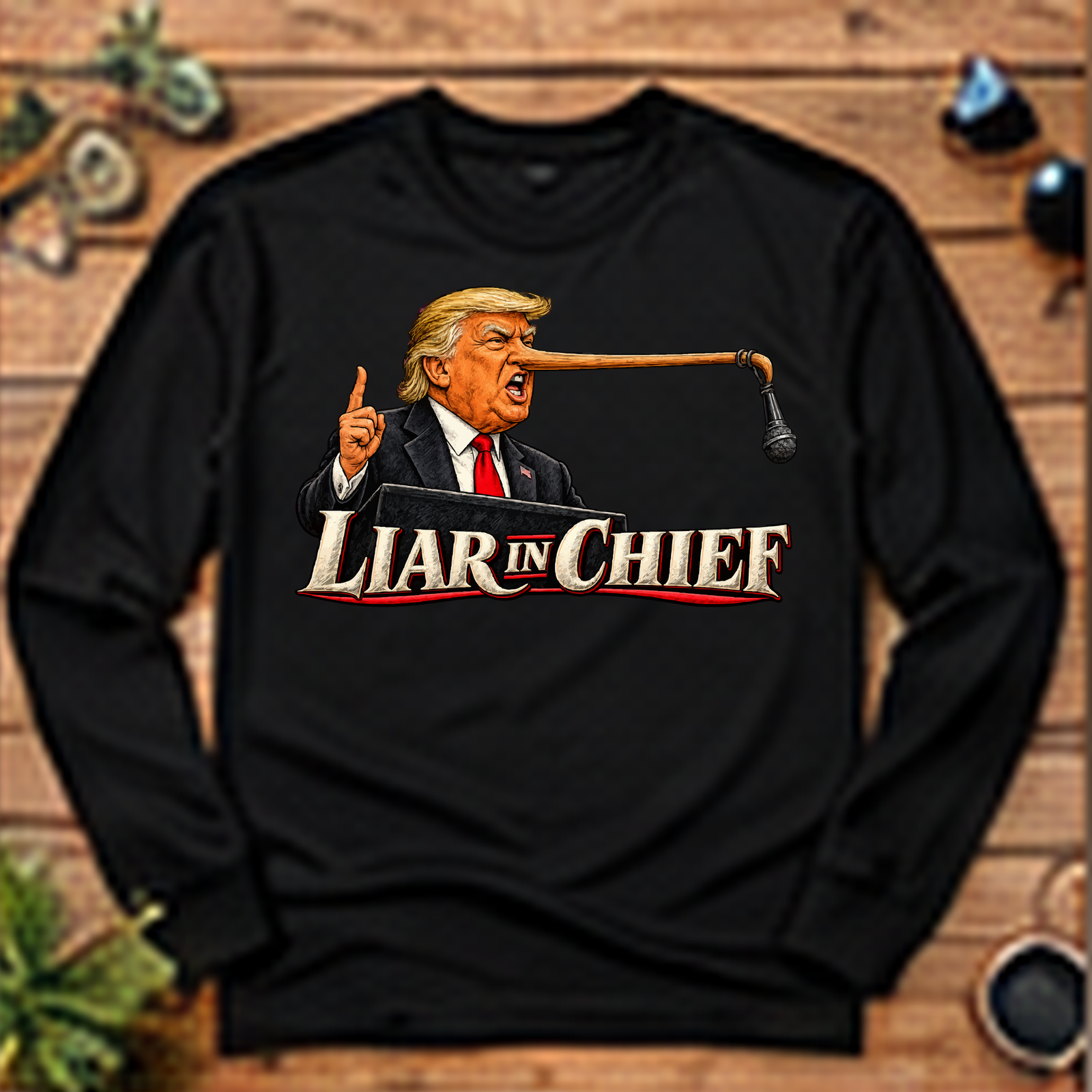 Liar in Chief Long-Sleeve T-Shirt