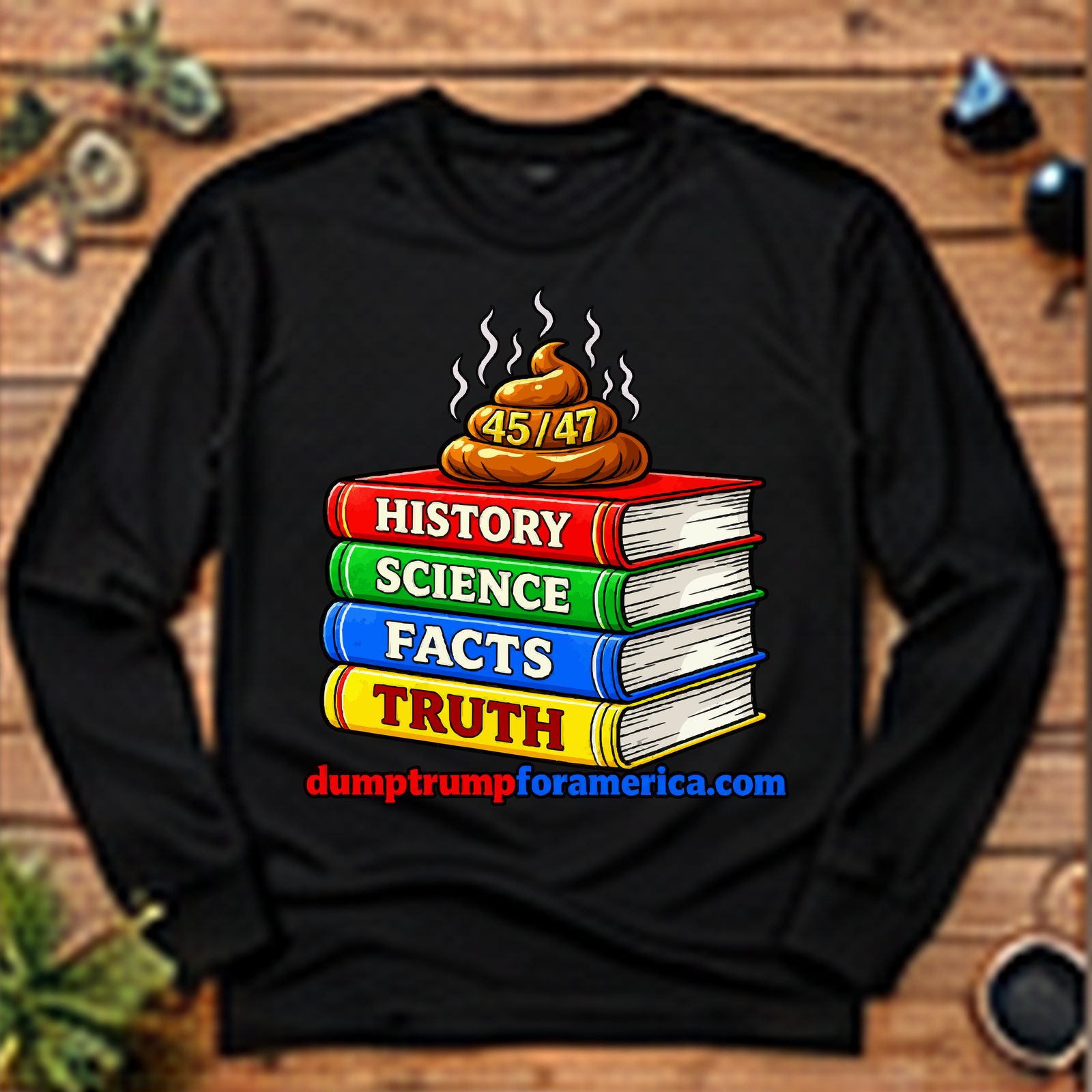 Trump Dump Long-Sleeve T-Shirt