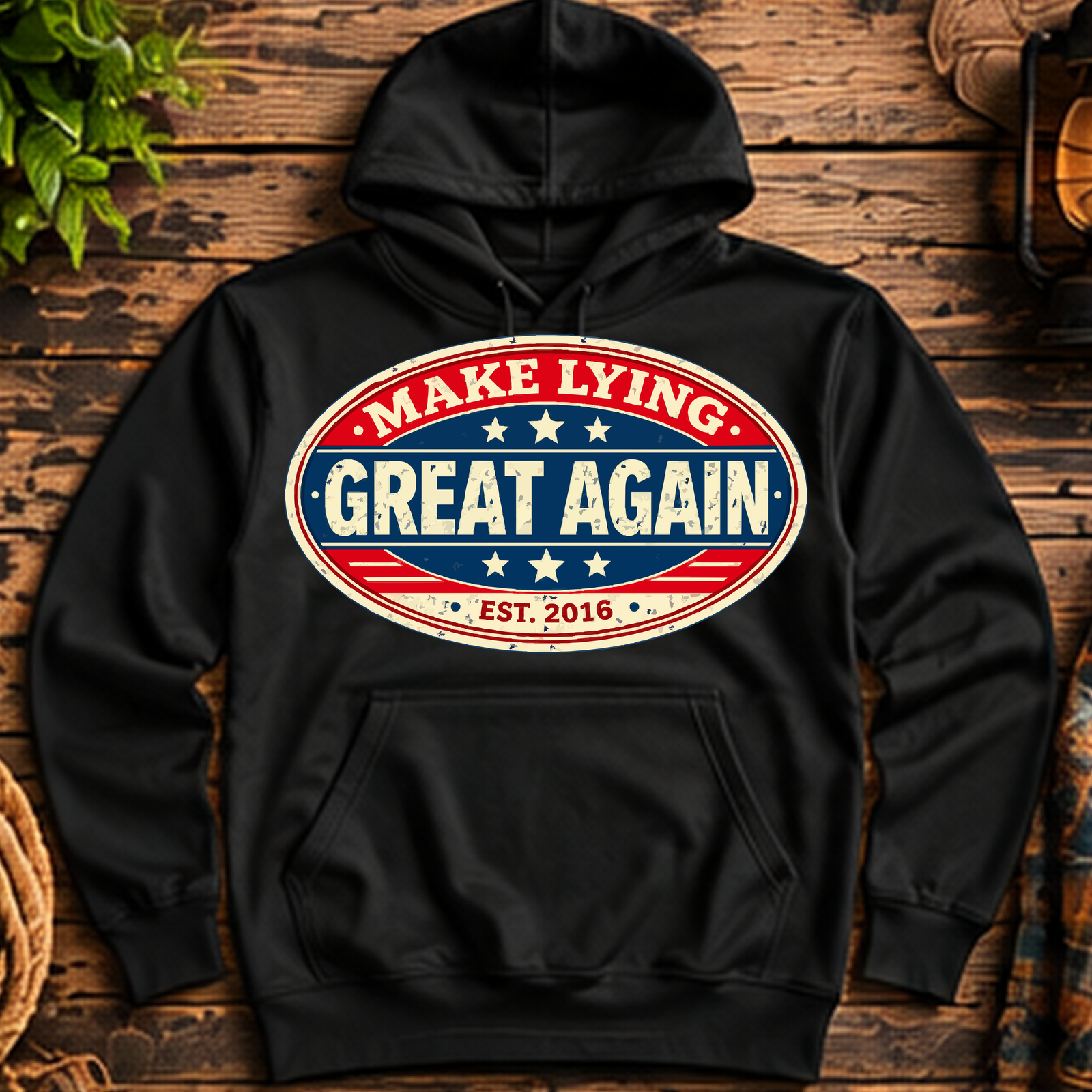Make Lying Great Again Pullover Hoodie